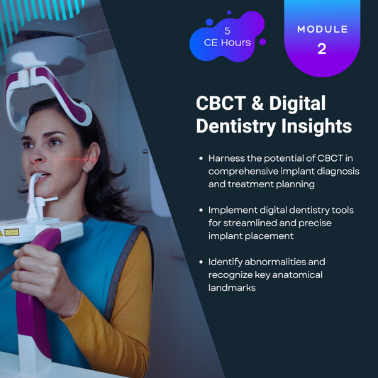 Module 2 - CBCT & Digital Dentistry Insights