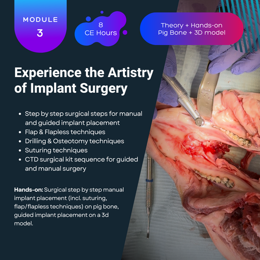 Module 3 - Experience the Artistry of Implant Surgery
